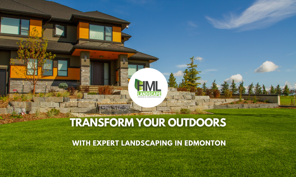 Transform Your Outdoors with Expert Landscaping in Edmonton